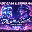 Lady Gaga & Bruno Mars - Die With A Smile (OXRA Remix)