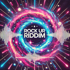 ROCK UR RIDDIM
