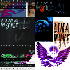 fame & luxury (LIMA MYKE CHRONICLES)