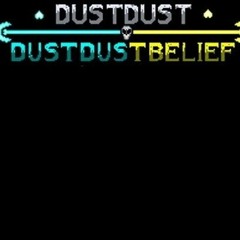 DustDust-DustDustBelief OST