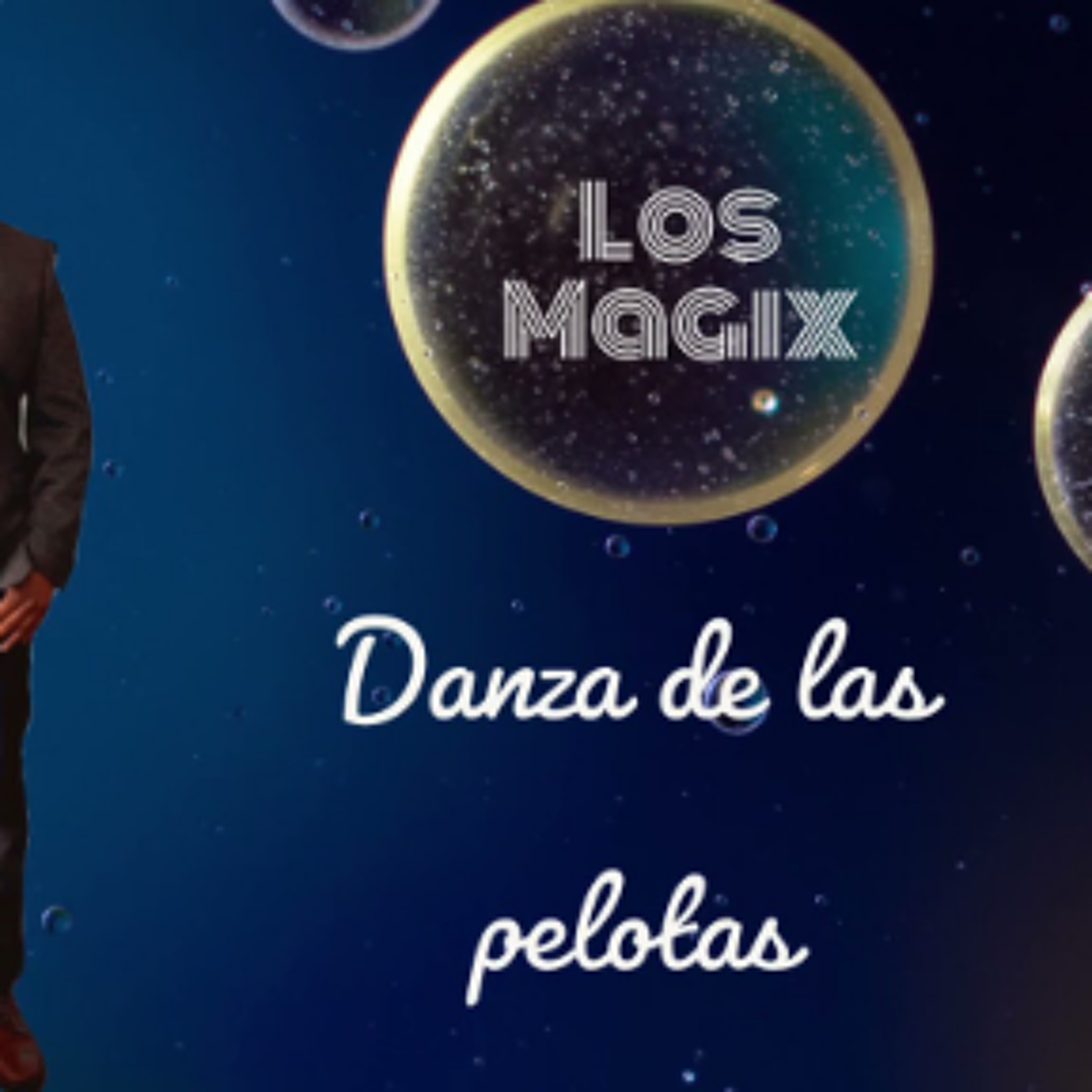 La Danza De Las Pelotas Grupo Los Magix 2021 Limpia episode artwork