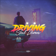 Soul Divers - Driving (Original Mix)
