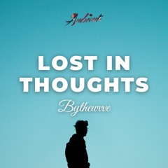 Playlist Lost In Thoughts 4.11.2022