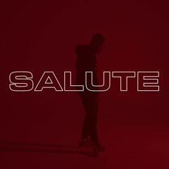 Salute [Prod. By Weezy Baby]