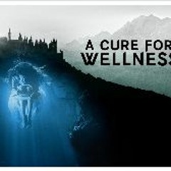 (Regarder) A Cure for Wellness (2017) Films complets en ligne 1992764