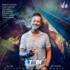 DJ TOBI - Music Is My Life No.256 Selected House Music 26.10.2024