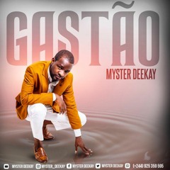 Gastão - Myster Deekay