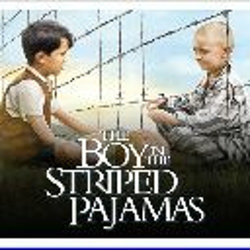 Stream [!Watch] The Boy in the Striped Pyjamas (2008) [FulLMovIE] Free  OnLiNE Mp4/1080 [9378A] by LIVE ON DEMAND | Listen online for free on  SoundCloud