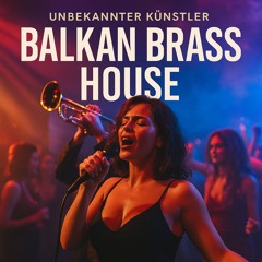 Balkan Brass House
