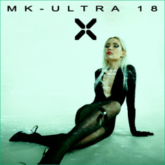 MK-ULTRA 18 - ULTRA