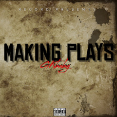 GKbaby - Making Plays