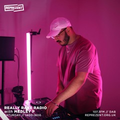 Really Rare Radio w/ Medley P Guest Mix