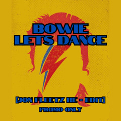 BOWIE - LET'S DANCE [JON FLEET RE-EDIT] [FREE DOWNLOAD]