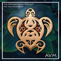 ⛵ The Odyssey One Year Anniversary ⛵ ⭐ AVM ⭐