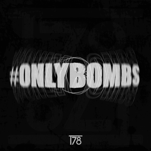 T78 "Dominator" (Preview) Taken from #onlybombs - The Album (Autektone)(Out Now)