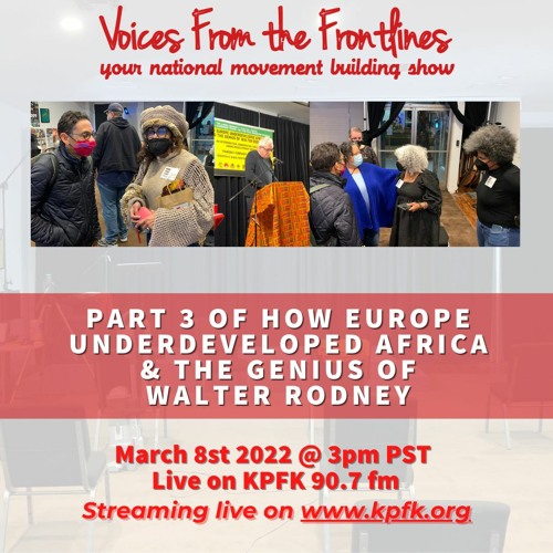 Voices Radio: Final Part: How Europe Underdeveloped Africa and the Genius of Walter Rodney