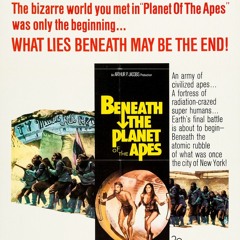 Episode 309 - Beneath The Planet Of The Apes