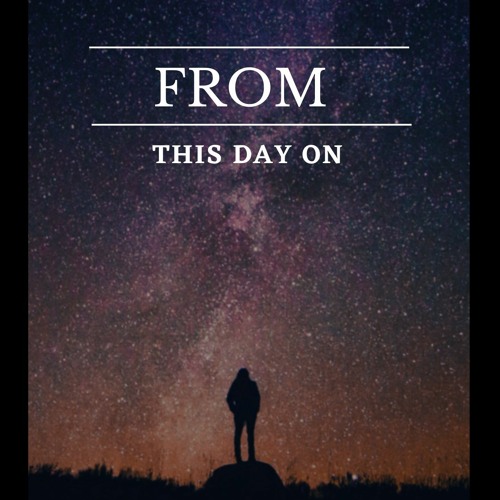 From This Day On