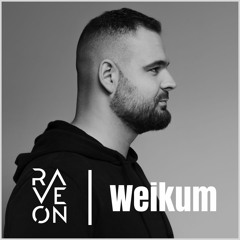 Weikum (warm up set) x RAVE ON #3