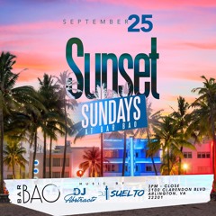 Suelto LIVE @ Sunset Sundays Bar Bao (VA) OPENING SET 09.25.22