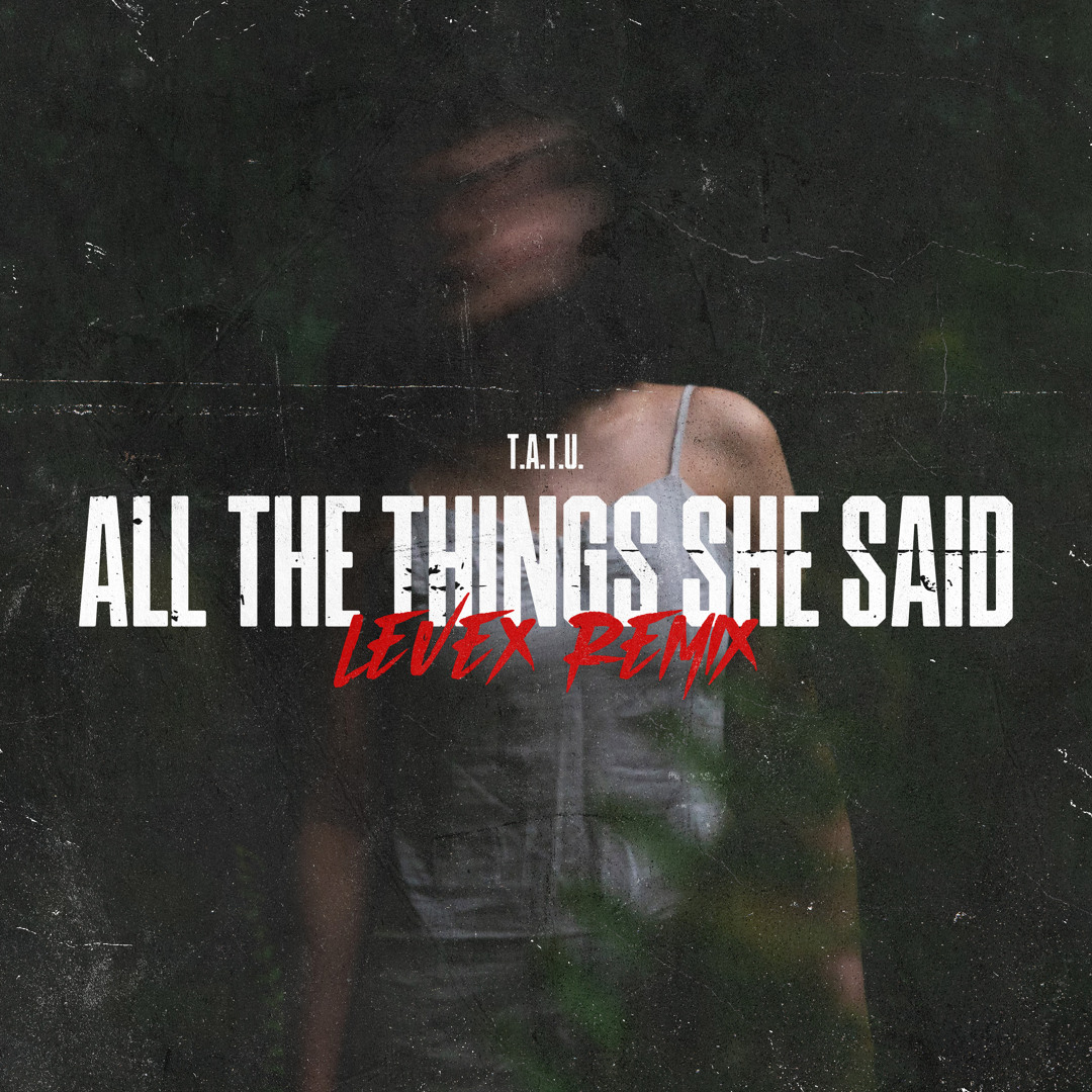 All The Things She Said ‑ 曲・歌詞：タトゥー | Spotify