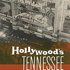 [View] EBOOK EPUB KINDLE PDF Hollywood's Tennessee: The Williams Films and Postwar America by  R. Ba