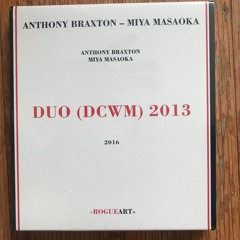 Braxton Masaoka DUO CD #2 Excerpt 5 Minutes  Mp3