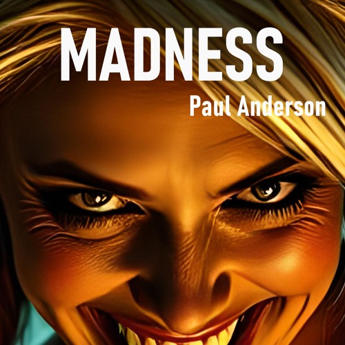 Madness
