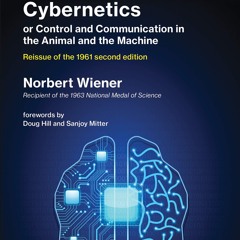 ⚡[PDF]✔ Cybernetics or Control and Communication in the Animal and the Machine,