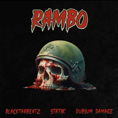 Statik x Wave Pilot x Dub Sum Damage - Rambo