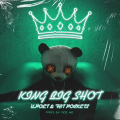 King Big Shot Feat Fat Pockets {Prod By Ace Ha}