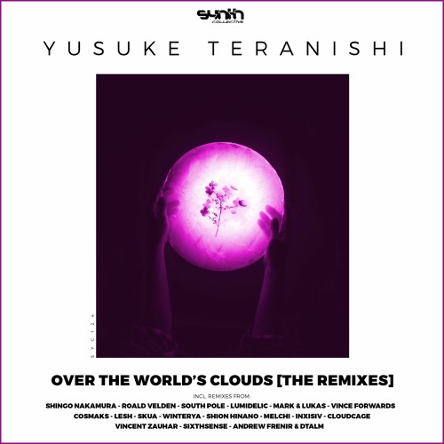 Yusuke Teranishi & Cosmaks - Shine (Lumidelic Remix) [Synth Collective]