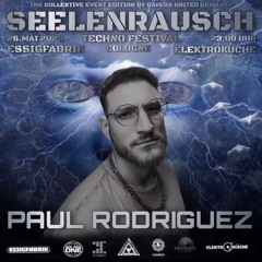 PAUL RODRIGUEZ / E-KÜCHE / SEELENRAUSCH FSTVL / (26.05.23)