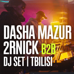 Dasha Mazur & 2rnick B2B Dj Set @ Revolution | MASSIVE cru | Tbilisi