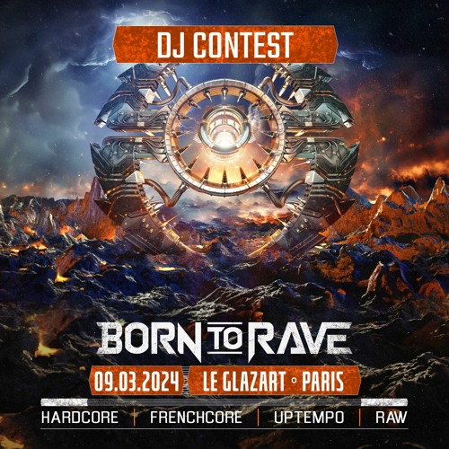 DJ CONTEST BORN TO RAVE DR POPPY & SOAPMALIN (Hardcore / Frenchcore)