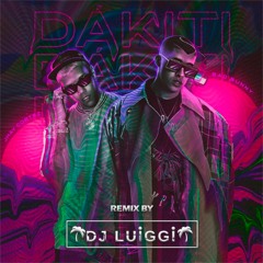 Dakiti - Bad Bunny x Jhay Cortez (Remix By Dj Luiggi)