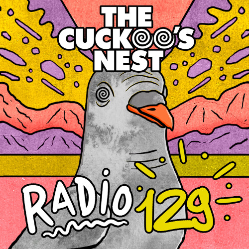 Mr. Belt & Wezol's The Cuckoo's Nest 129