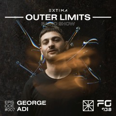 Outer Limits Radio Show 007 - George Adi