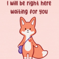 Wait For You
