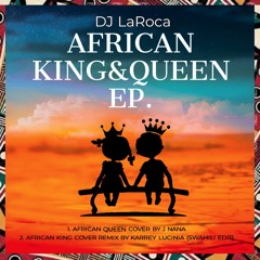 DJ LaRoca Feat. Karrey Lucinia - African King (Swahili Edit)
