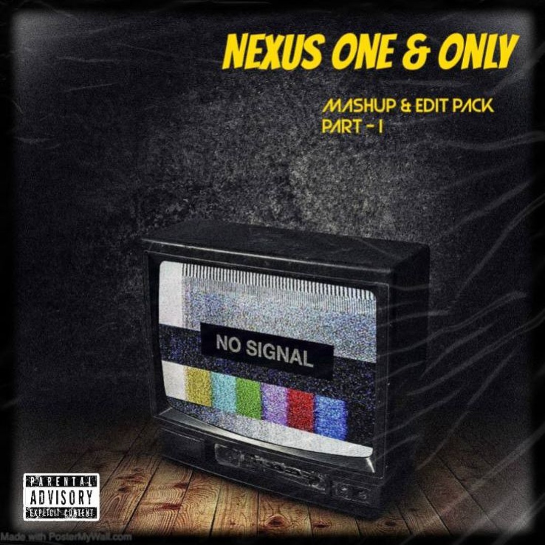 Stream Nexus One & Only Mashup / Edit Pack by NEXUS | Listen online for ...