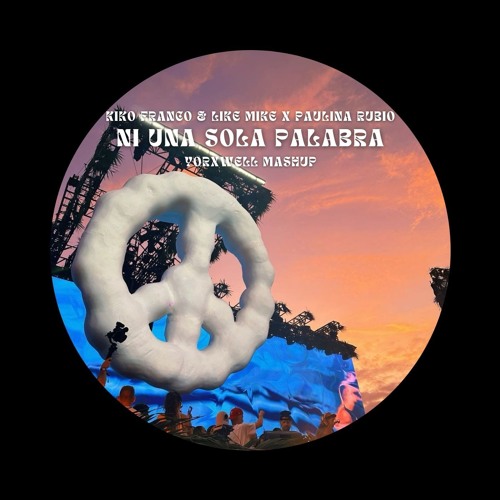 Kiko Franco & Like Mike x Paulina Rubio - Ni Una Sola Palabra (YorXwell Mashup)