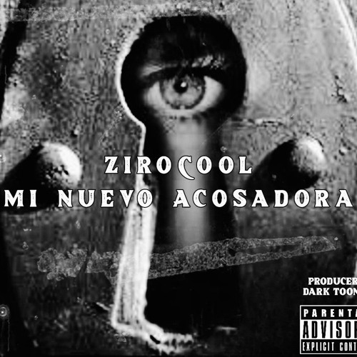 ZiroCool-Mi Nuevo Acosadora