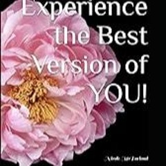 Read B.O.O.K (Award Finalists) Experience the Best Version of YOU!