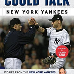 READ KINDLE 📗 If These Walls Could Talk: New York Yankees: Stories from the New York