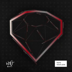 Mafo - Your Love [Wh0 Worx]