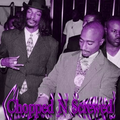 2pac & Snoop dogg - soon as i get home (Chopped N Screwed)