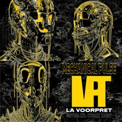 VA/ Mechanical pulse / La Voorpret