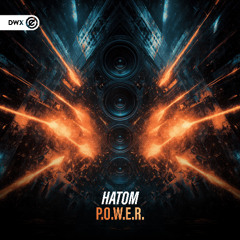 Hatom - P.O.W.E.R. (DWX Copyright Free)