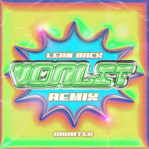 Lean Back (Von Lit Drumtek Remix)